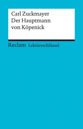 Lektüreschlüssel. Carl Zuckmayer: Der Hauptmann von Köpenick (Ebook - pdf) 