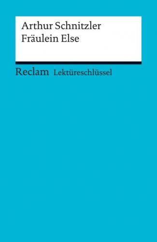 Lektüreschlüssel. Arthur Schnitzler: Fräulein Else (Ebook - pdf) 