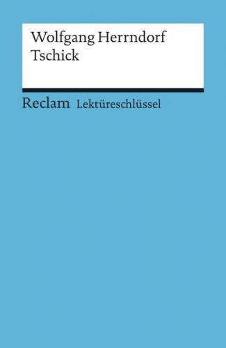 Lektüreschlüssel. Wolfgang Herrndorf: Tschick (Ebook - pdf) 