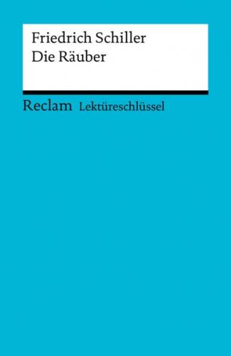 Lektüreschlüssel. Friedrich Schiller: Die Räuber (Ebook - EPUB) 
