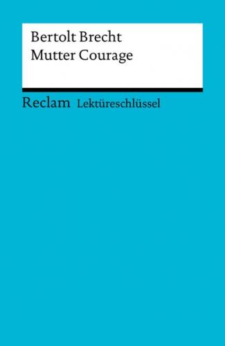 Lektüreschlüssel. Bertolt Brecht: Mutter Courage (Ebook - EPUB) 