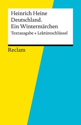 Textausgabe + Lektüreschlüssel. Heinrich Heine: Deutschland. Ein Wintermärchen (Ebook - EPUB) 