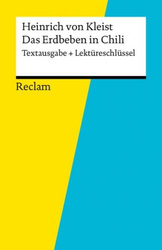 Textausgabe + Lektüreschlüssel. Heinrich von Kleist: Das Erdbeben in Chili (Ebook - EPUB) 