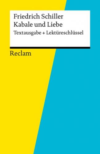 Textausgabe + Lektüreschlüssel. Friedrich Schiller: Kabale und Liebe (Ebook - EPUB) 