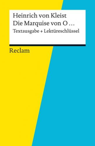 Textausgabe + Lektüreschlüssel. Heinrich von Kleist: Die Marquise von O... (Ebook - EPUB) 