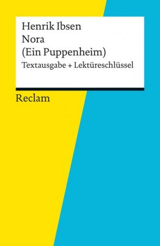 Textausgabe + Lektüreschlüssel. Henrik Ibsen: Nora (Ein Puppenheim) (Ebook - EPUB) 