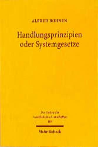 Handlungsprinzipien oder Systemgesetze 