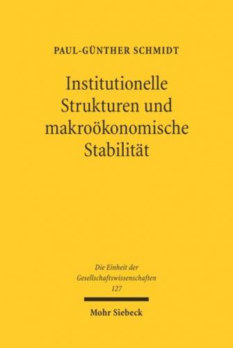 Institutionelle Strukturen und makroökonomische Stabilität 
