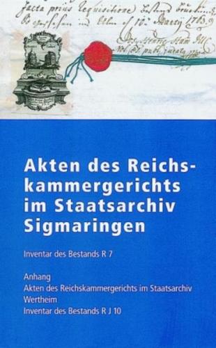 Akten des Reichskammergerichts im Staatsarchiv Sigmaringen 