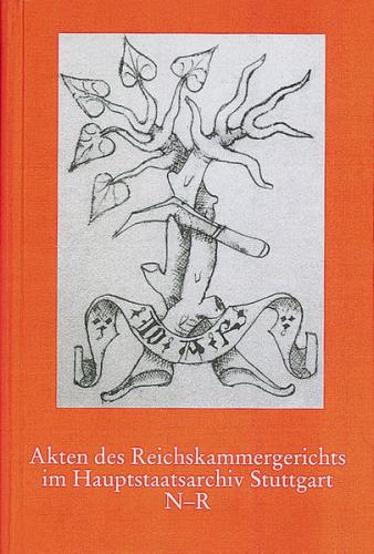 Akten des Reichskammergerichts im Hauptstaatsarchiv Stuttgart N - R 