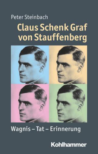 Claus Schenk Graf von Stauffenberg 
