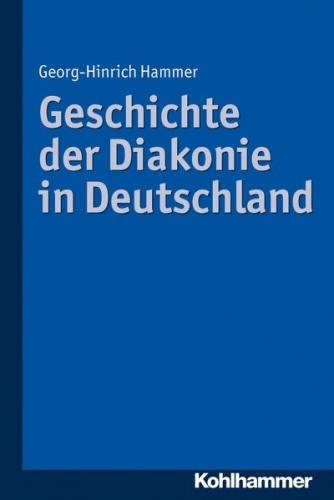 Geschichte der Diakonie in Deutschland 