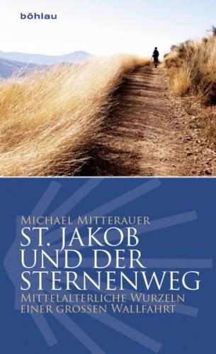St. Jakob und der Sternenweg (Ebook - EPUB) 