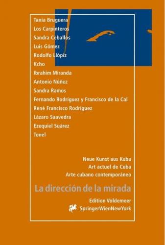 Neue Kunst aus Kuba. Art actuel de Cuba. Arte cubano contemporaneo 
