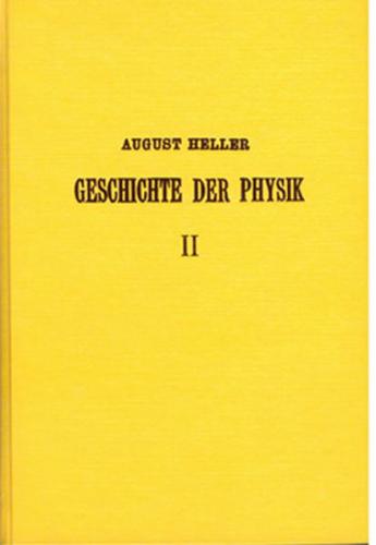 Geschichte der Physik von Aristoteles bis auf die neueste Zeit / Geschichte der Physik von Aristoteles bis auf die neueste Zeit - Band 2 
