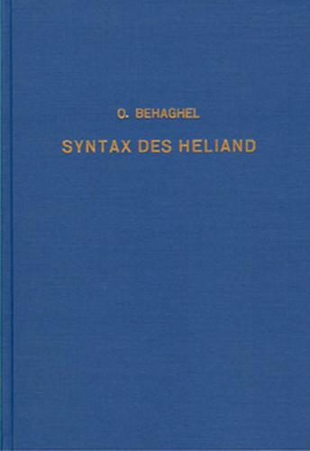 Die Syntax des Heliand (Sändig Reprint) 