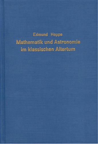 Mathematik und Astronomie im klassischen Altertum 
