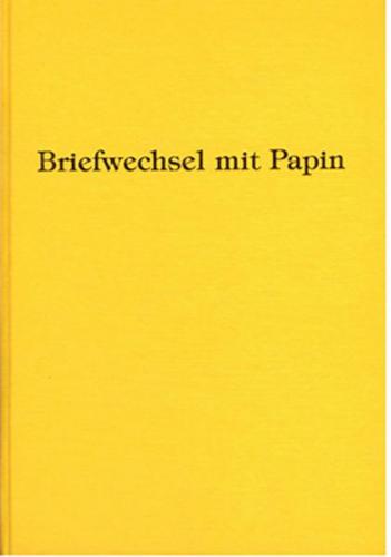 Leibnizens und Huygens' Briefwechsel mit Papin 