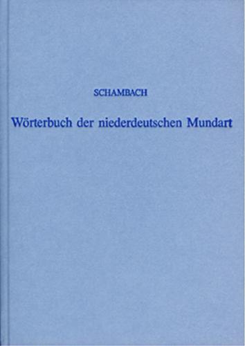 Wörterbuch der niederdeutschen Mundart der Fürstentümer Göttingen und Grubenhagen 