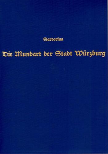 Die Mundart der Stadt Würzburg 