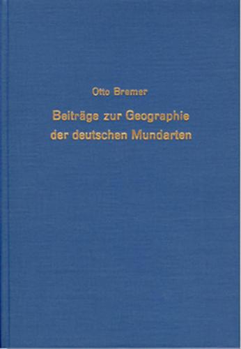 Beiträge zur Geographie der deutschen Mundarten in Form einer Kritik von Wenkers Sprachatlas des Deutschen Reiches 