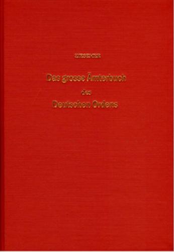 Das grosse Ämterbuch des Deutschen Ordens 