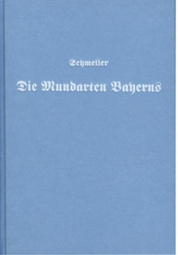 Die Mundarten Bayerns grammatisch dargestellt 