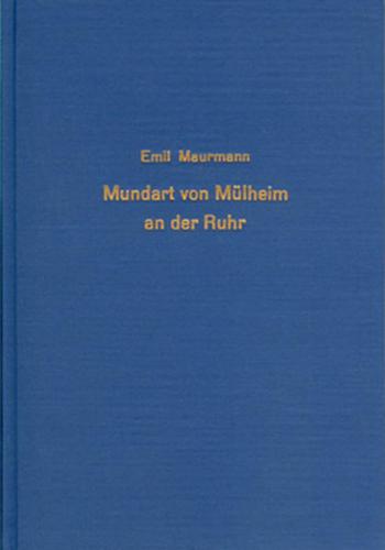 Grammatik der Mundart von Mühlheim an der Ruhr 