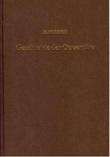 Geschichte der Ouvertüre und freien Orchesterformen 