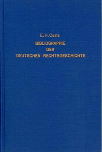 Bibliographie der deutschen Rechtsgeschichte 