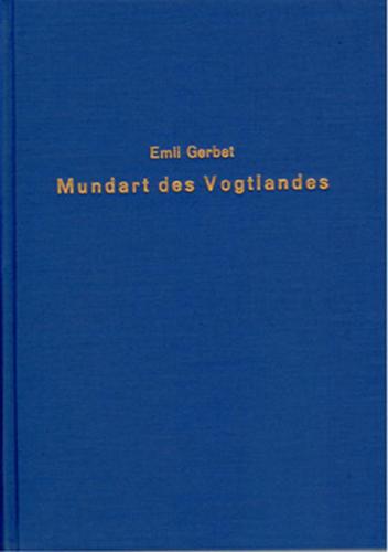 Grammatik der Mundart des Vogtlandes 