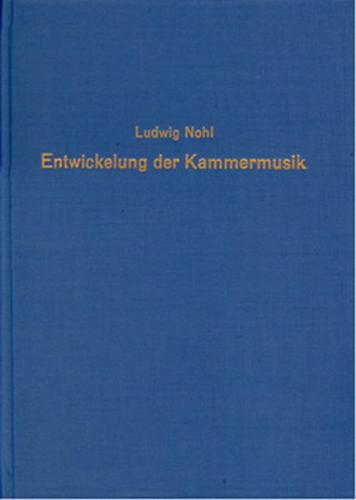 Die geschichtliche Entwicklung der Kammermusik und ihre Bedeutung für den Musiker 