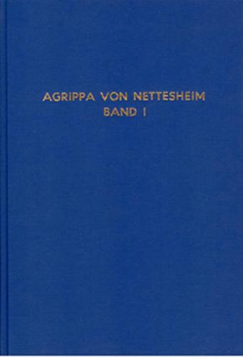 Die Eitelkeit und Unsicherheit der Wissenschaften und die Verteidigungsschrift / Die Eitelkeit und Unsicherheit der Wissenschaften und die Verteidigungsschrift - Band 1 