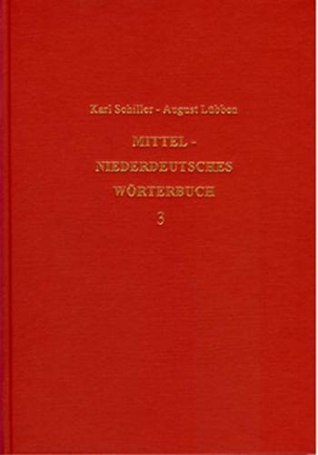 Mittelniederdeutsches Wörterbuch - Band 3 