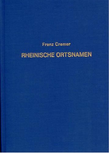 Rheinische Ortsnamen aus vorrömischer und römischer Zeit 