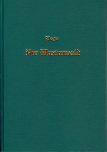 Der Westerwald und seine Bewohner von den ältesten Zeiten bis heute 