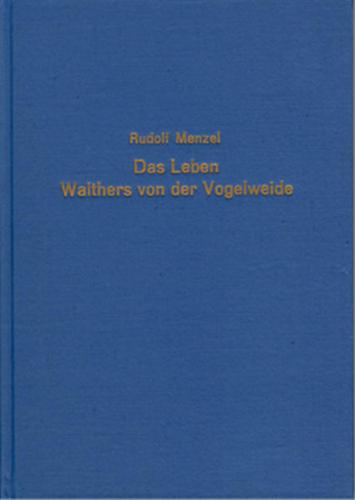 Das Leben Walthers von der Vogelweide 