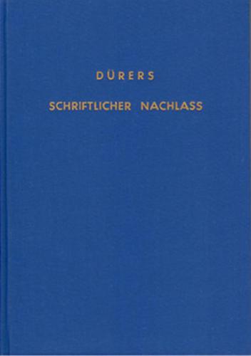 Dürers schriftlicher Nachlass 