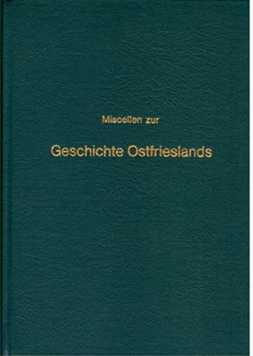 Miscellen zur Geschichte Ostfrieslands 