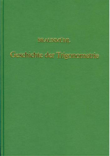 Vorlesungen über die Geschichte der Trigonometrie 