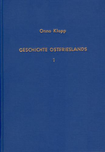 Geschichte Ostfrieslands / Geschichte Ostfrieslands - Band 1 