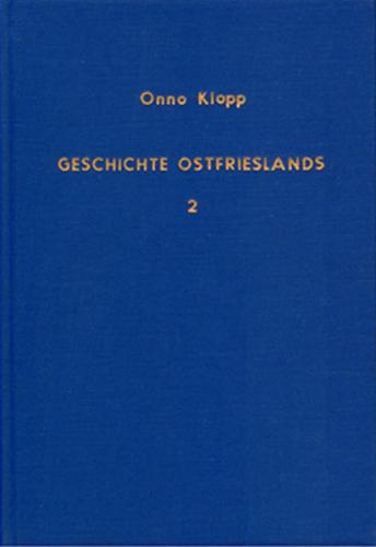 Geschichte Ostfrieslands / Geschichte Ostfrieslands - Band 2 