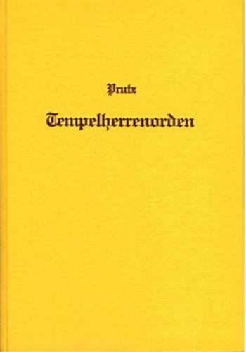 Entwicklung und Untergang des Tempelherrenordens 