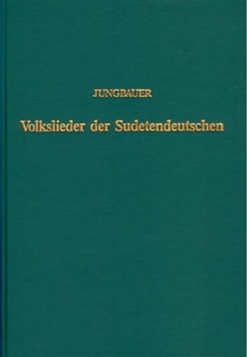 Die Volkslieder der Sudetendeutschen 