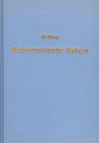 Geschichte der protestantischen Sekten im Zeitalter der Reformation 