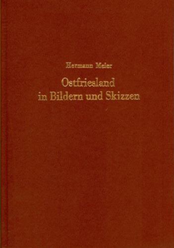 Ostfriesland in Bildern und Skizzen 