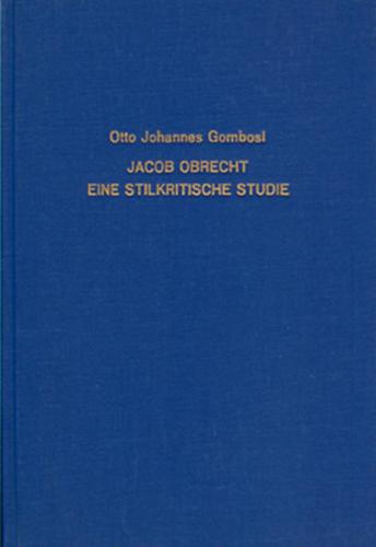 Jacob Obrecht - Eine stilkritische Studie 