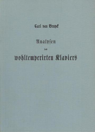 Technische und ästhetische Analysen des wohltemperierten Klaviers 