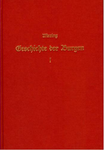 Geschichte der Burgen, Rittergüter, Abteien und Klöster in den Rheinlanden... / Geschichte der Burgen, Rittergüter, Abteien und Klöster in den Rheinlanden... - Band 1 