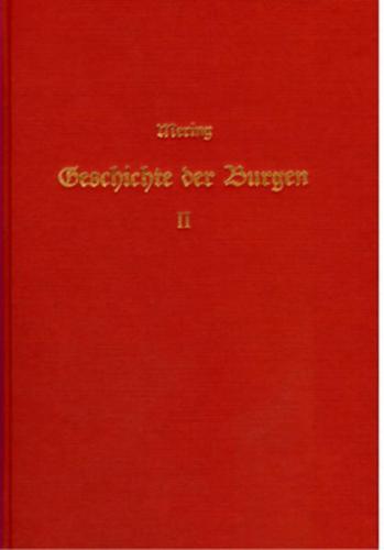 Geschichte der Burgen, Rittergüter, Abteien und Klöster in den Rheinlanden... / Geschichte der Burgen, Rittergüter, Abteien und Klöster in den Rheinlanden... - Band 2 